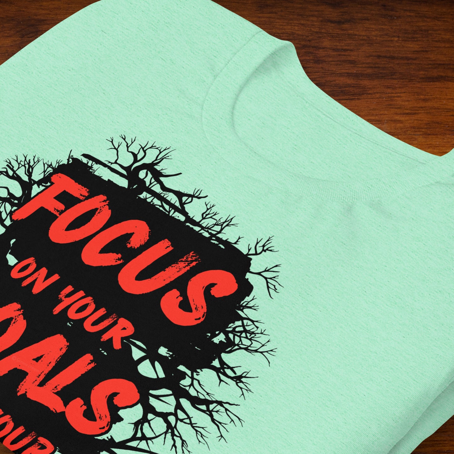 Focus On Your Goals Not Your Fears | Men Round Neck Half Sleeve T-shirt