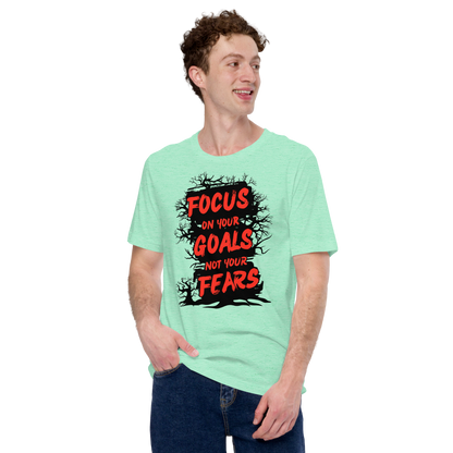 Focus On Your Goals Not Your Fears | Men Round Neck Half Sleeve T-shirt